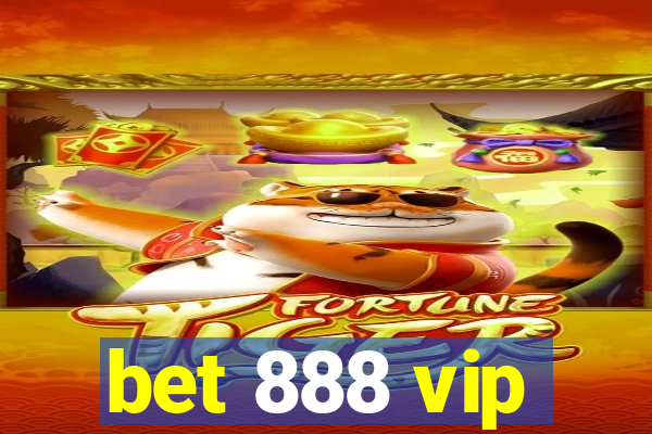 bet 888 vip